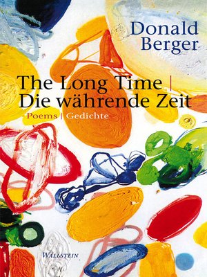 cover image of The Long Time / Die währende Zeit